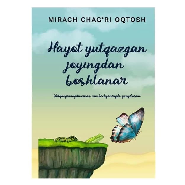 Hayot yutqazgan joyingdan boshlanar